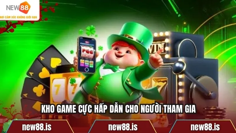 Kho game cực hấp dẫn cho người tham gia
